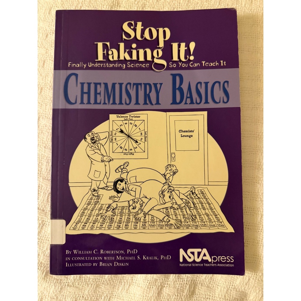 Stop Faking It Chemistry Basics William Robertson NSTA Science Teacher‎ Book